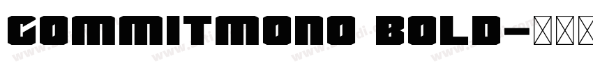 commitmono bold字体转换 commitmono bold字体转换